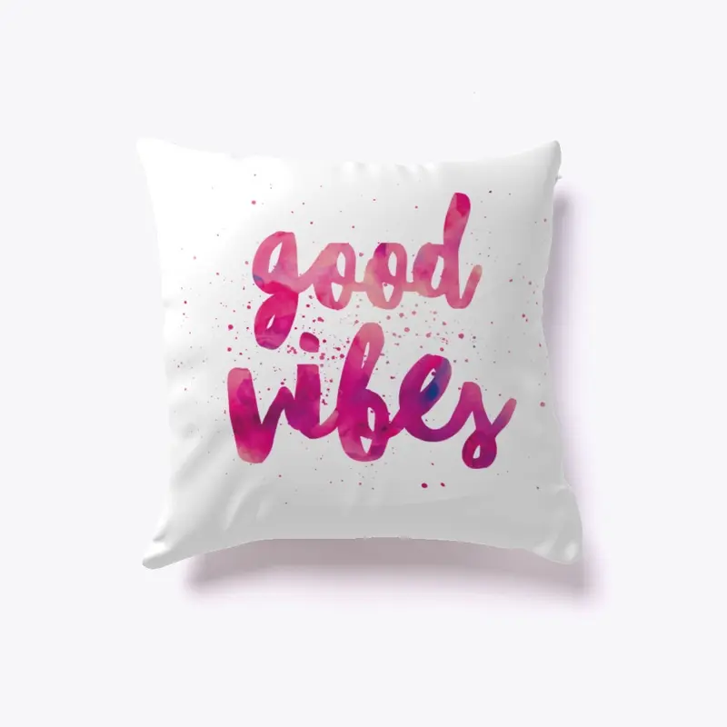 Artistic Pillows - Good Vibes.